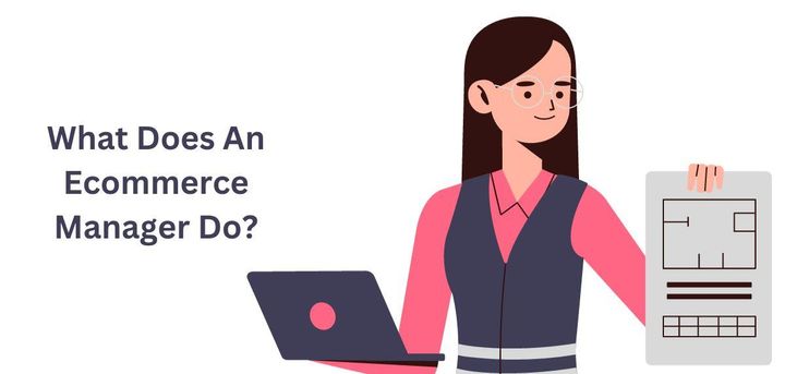 What is an Ecommerce Manager?